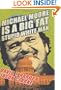Michael Moore Is a Big Fat Stupid White Man