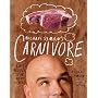 Michael Symon's Carnivore: 120 Recipes for Meat Lo&hellip by Michael Symon