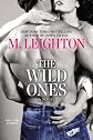 The Wild Ones (A WILD ONES NOVEL)