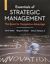Essentials of Strategic Management: The Quest for Competitive Advantage Essentials of Strategic Management: The Quest for Competitive Advantage