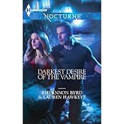 Darkest Desire of the Vampire: Wicked in Moonlight \ Vampire Island | [Rhyannon Byrd, Lauren Hawkeye]