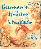 Books : Brennan's of Houston in Your Kitchen