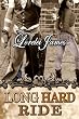 Long Hard Ride: Rough Riders, Book 1