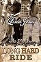 Long Hard Ride: Rough Riders, Book 1