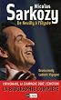 Nicolas Sarkozy : De Neuilly � l'Elys�e