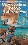 The ship that never was