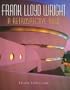 Wright, Frank Lloyd: A Retrospective View