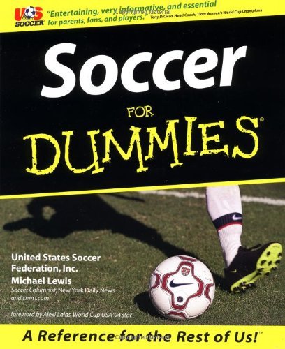 Soccer For Dummies (US Edition) by Alexi Lalas (Foreword), United States Soccer Federation Inc. (21-May-2000) Paperback
