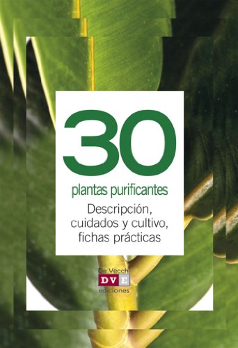 30 plantas purificantes (Saber vivir) (Spanish Edition)