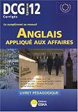 Anglais appliqué aux affaires DCG12 : Livret pédagogique