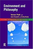 Environment and Philosophy (Routledge Introductions to Environment)