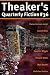 Search : Theaker’s Quarterly Fiction #36