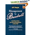 Management by Baseball: The Official Rules for Winning Management in Any Field by Jeff Angus