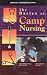 The Basics of Camp Nursing