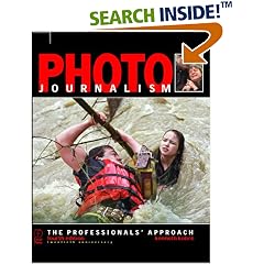 Photojournalism: The Professionals' Approach, Fourth Edition