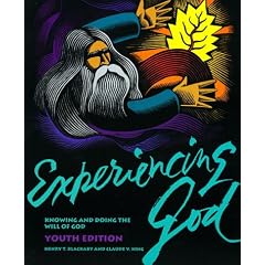 Experiencing God: Knowing and Doing the Will of God : Youth Edition