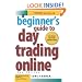 A Beginner's Guide to Day Trading Online (2nd edition)