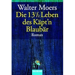 Die 13 1/2 Leben des Käpt'n Blaubär (Taschenbuch)
