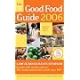 The Good Food Guide 2006 (Which? Consumer Guide S.)