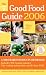 The Good Food Guide 2006 (Which? Consumer Guide S.)