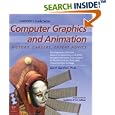Computer Graphics and Animation: History, Careers, Expert Advice... by Garth Gardner