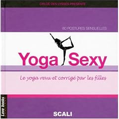 Yoga Sexy (Ancien prix Editeur : 19,9 Euros)