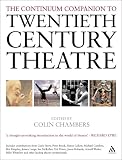 Review Continuum International Publishing Group Ltd.  / The Continuum Companion to Twentieth Century Theatre