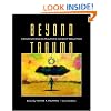 Beyond Trauma: Conversations on Traumatic Incident Reduction, Second Edition (Explorations in Metapsychology)