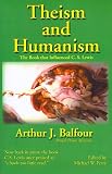 Theism and Humanism: The Book that Influenced C. S. Lewis