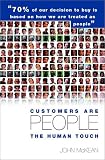 Customers Are People: The Human Touch