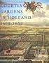 Courtly Gardens in Holland 1600-1650: The House of Orange and the Hortus Batavus