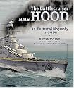 Battlecruiser HMS Hood: An Illustrated Biography 1916-1941