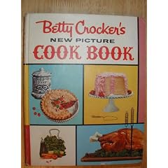 Betty Crocker's New Picture Cookbook (Stated 1961 First Edition) (Not Spiral Bound)