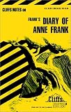 The Diary of Anne Frank (Cliffs Notes)