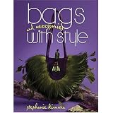 Bags and Accessories With Style
