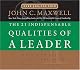 The 21 Indispensable Qualities of a Leader: Becoming the Person Others Will Want to Follow
