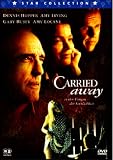 Carried Away - Dennis Hopper