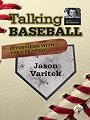 Talking Baseball with Ed Randall - Boston Red Sox - Jason Varitek Vol.1