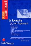 Revue Litec  / Le Locataire et son logement