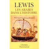 Les Arabes dans l'histoirepar Bernard Lewis