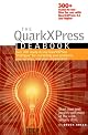 The QuarkXPress Ideabook: 300+ Ready-to-use Templates on dual format CD-ROM for Use with QuarkXPress 4.1, 5, 6, 6.1, 6.5, 7