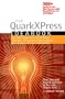 The QuarkXPress Ideabook: 300+ Ready-to-use Templates on dual format CD-ROM for Use with QuarkXPress 4.1, 5, 6, 6.1, 6.5, 7