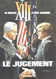 XIII, tome 12 : Le jugement