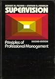 Supervision : principles of professional management