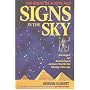 Signs in the Sky: Astrological and Archaeological Evidence That We are Entering a New Age