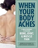 When Your Body Aches