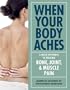 When Your Body Aches