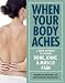 When Your Body Aches
