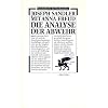 Die Analyse der Abwehr: (Standardwerke der Psychoanalyse).