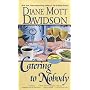 Catering to Nobody by Diane Mott Davidson